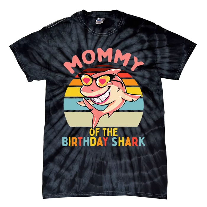 Mommy Of The Shark Birthday Mom Matching Family Tie-Dye T-Shirt