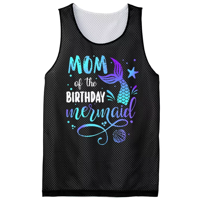 Mom Of The Birthday Mermaid Family Matching Party Mesh Reversible Basketball Jersey Tank