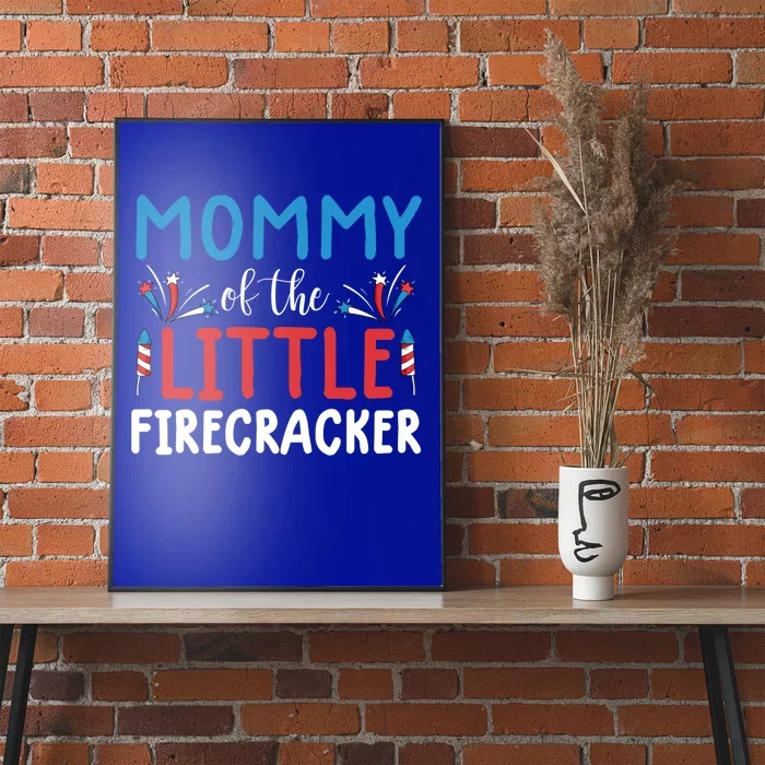 Mommy Of The Little Firecracker Gift Funny 4th Of July Tee Funny Gift Poster