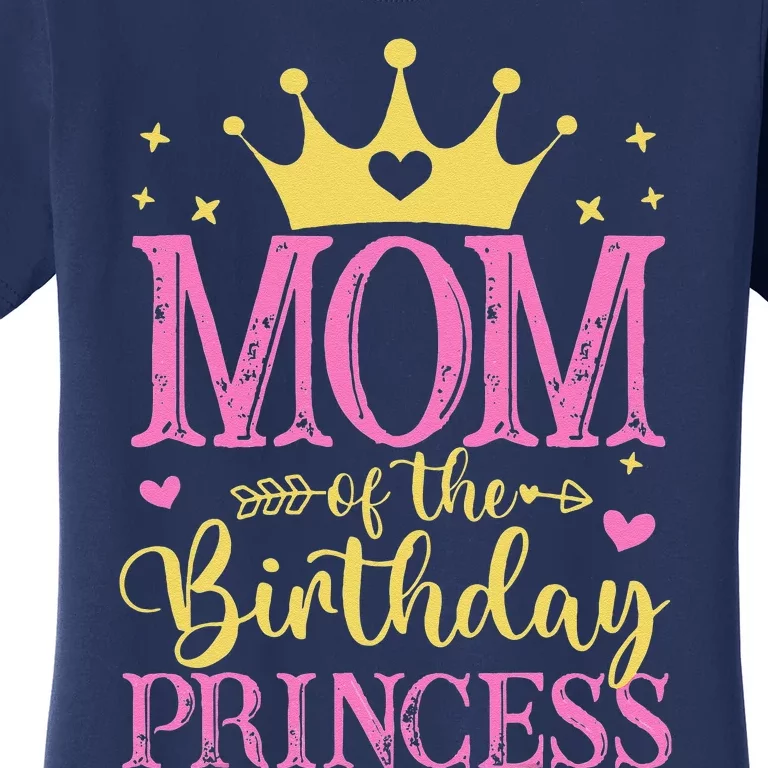 Mom Of The Birthday Princess Family Celebration Women's T-Shirt