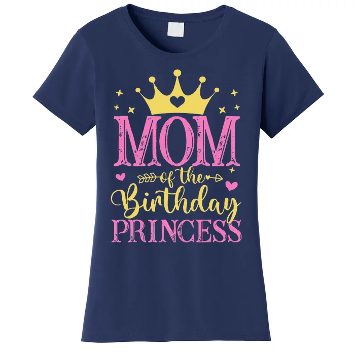 Mom Of The Birthday Princess Family Celebration Women's T-Shirt