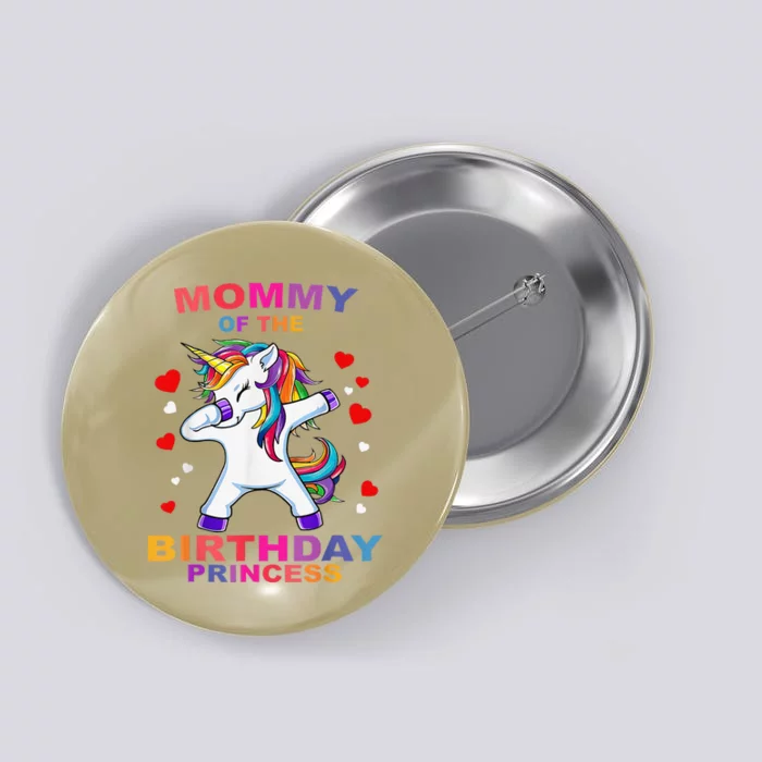 Mommy Of The Birthday Princess Unicorn Outfit Button