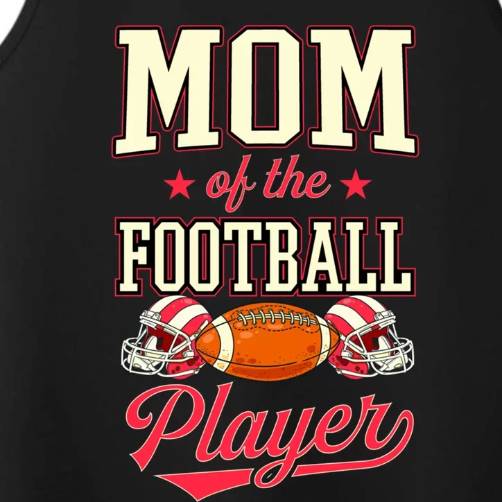 Mom Of The Football Player Proud Matching Family Football Cute Gift Performance Tank