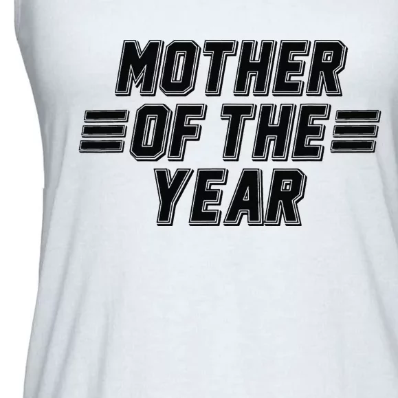 Mother of the Year Mother's Day Best Mom Ladies Essential Flowy Tank