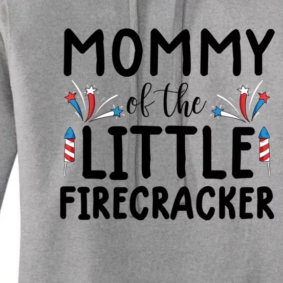 Mommy Of The Little Firecracker Gift Funny 4th Of July Tee Gift Women's Pullover Hoodie