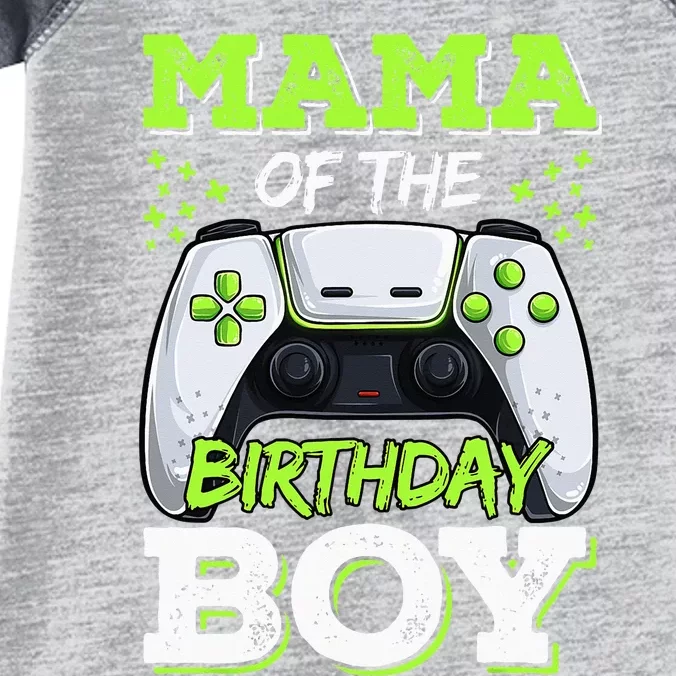 Mama Of The Birthday  Gamer Family Matching Infant Baby Jersey Bodysuit