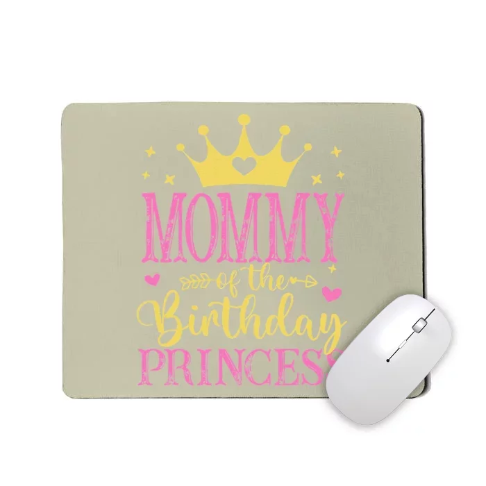 Mommy Of The Birthday Princess Family Celebration Mousepad