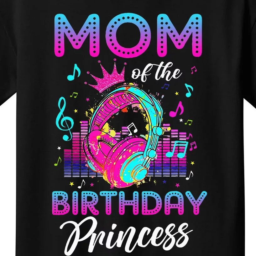 Mom Of The Birthday Princess Rockstars Theme Music Party Kids T-Shirt