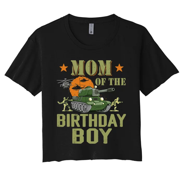 Mom Of The Birthday Boy Army Party Birthday Family Women's Crop Top Tee