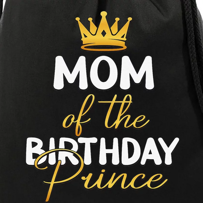 Mom Of The Birthday Prince Bday Party Idea For Him Drawstring Bag