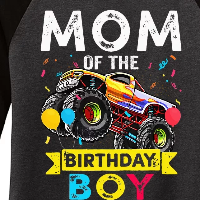 Mom Of The Birthday Boy Monster Truck Birthday Novelty Gift Women's Tri-Blend 3/4-Sleeve Raglan Shirt