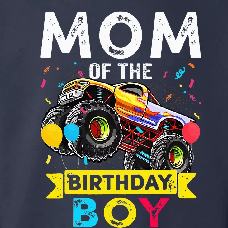 Mom Of The Birthday Boy Monster Truck Birthday Novelty Gift Toddler Hoodie