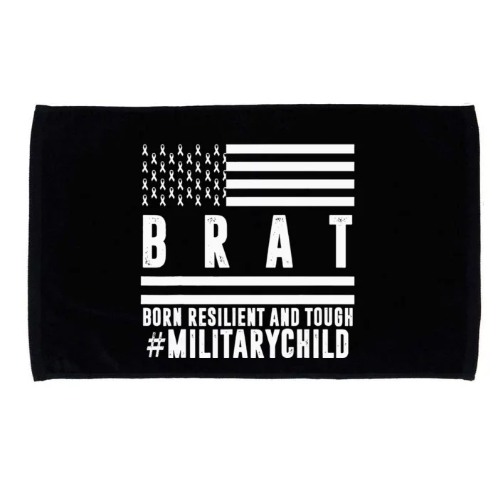 Month Of The Military Child BRAT Born Resilient And Tough Microfiber Hand Towel