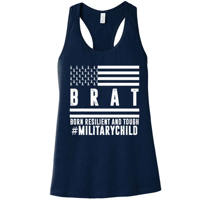 Month Of The Military Child BRAT Born Resilient And Tough Women's Racerback Tank