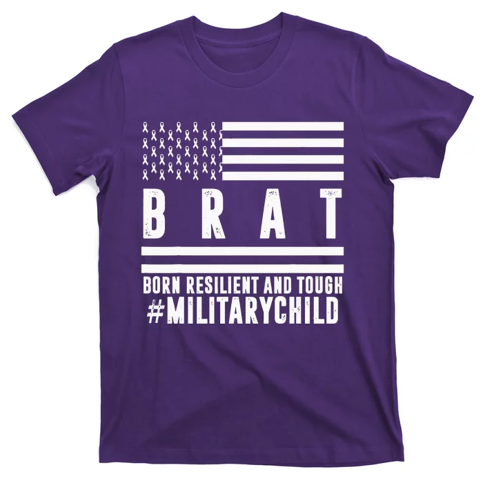 Month Of The Military Child BRAT Born Resilient And Tough T-Shirt