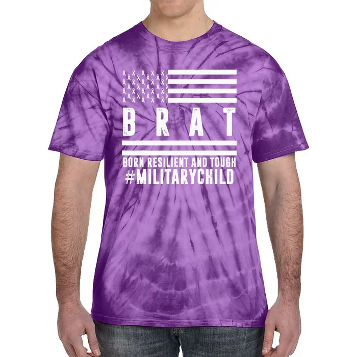 Month Of The Military Child BRAT Born Resilient And Tough Tie-Dye T-Shirt