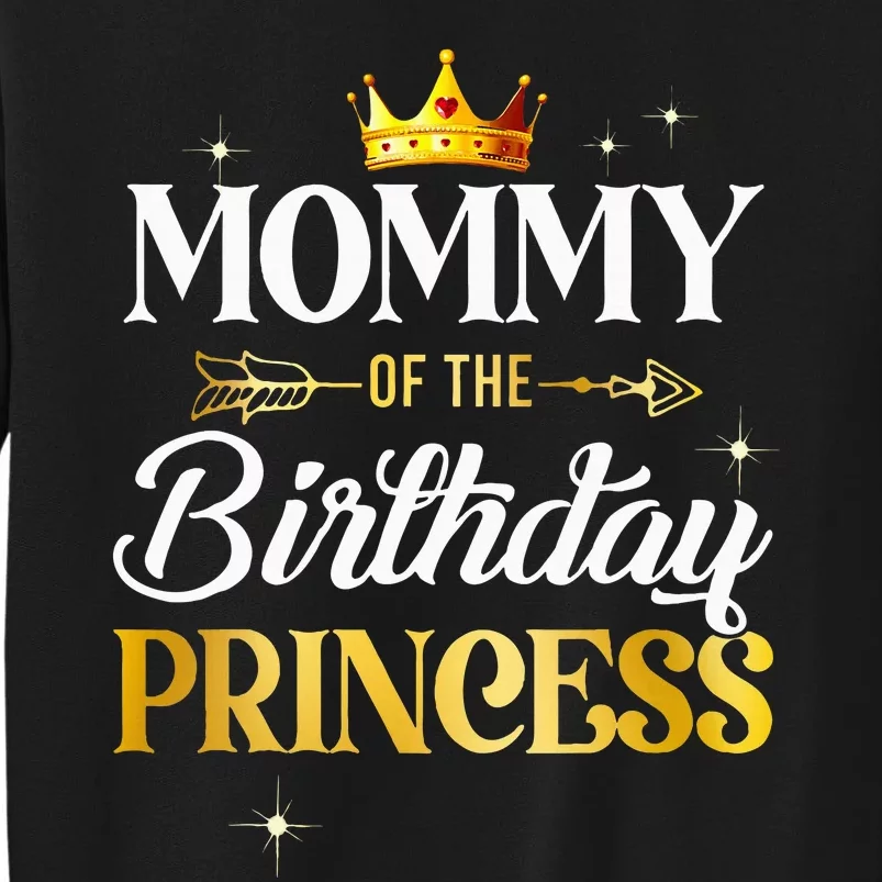 Mommy Of The Birthday Princess Girl Party Matching Family Sweatshirt