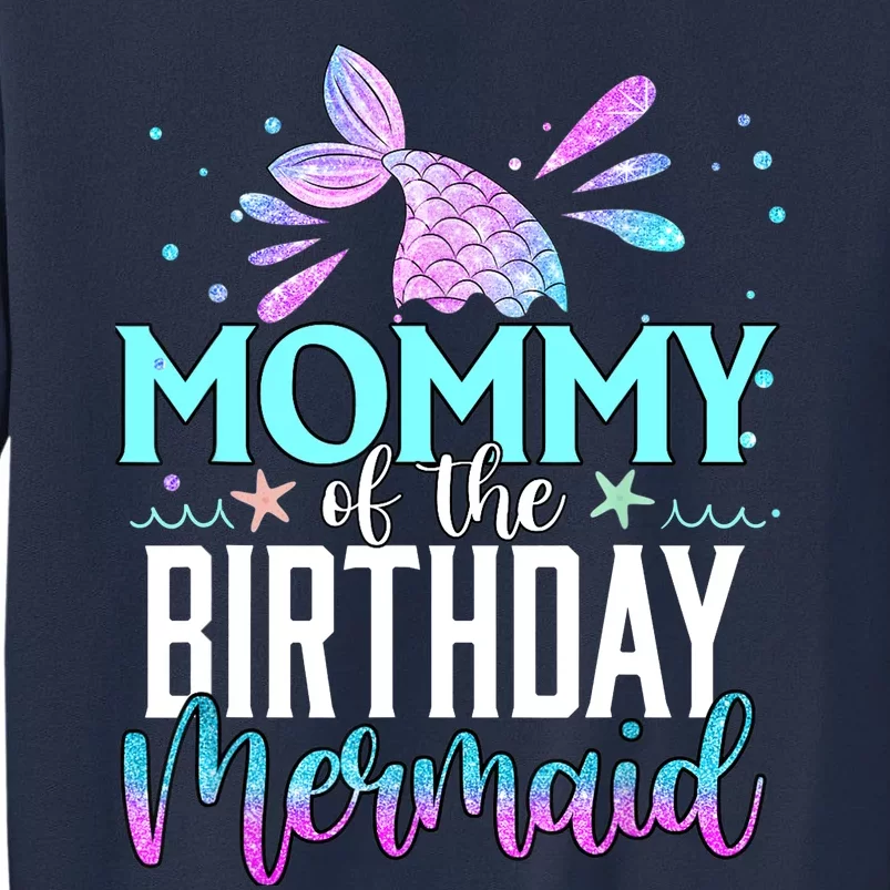 Mommy Of The Birthday Mermaid Funny Matching Family Party Sweatshirt