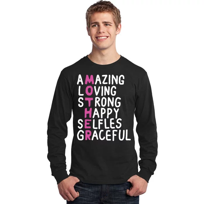 Mother Amazing Loving Strong Tall Long Sleeve T-Shirt