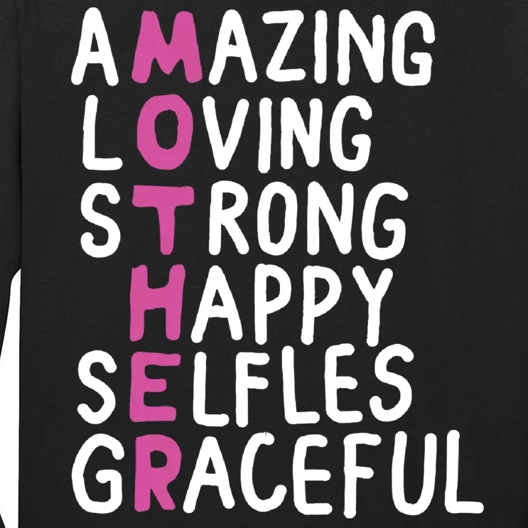 Mother Amazing Loving Strong Tall Long Sleeve T-Shirt