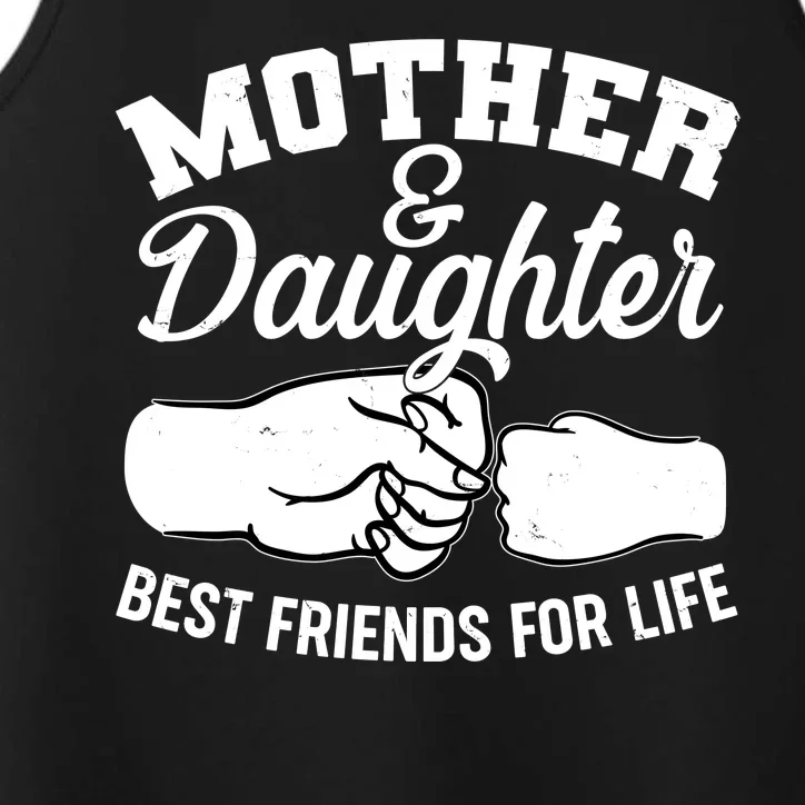 Mother and Daughter Best Friends For Life Fist Bump Performance Tank