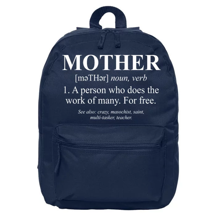 Mother Definition Mother's Day 16 in Basic Backpack