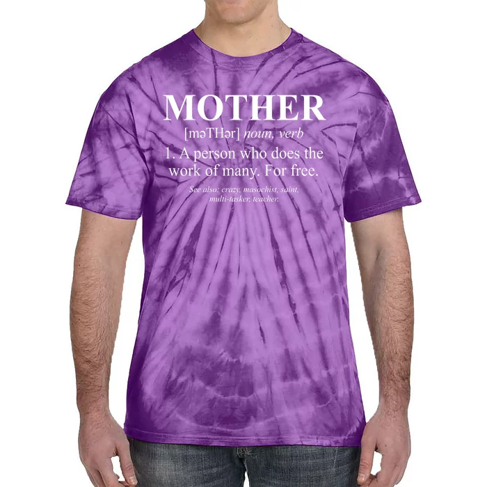 Mother Definition Mother's Day Tie-Dye T-Shirt