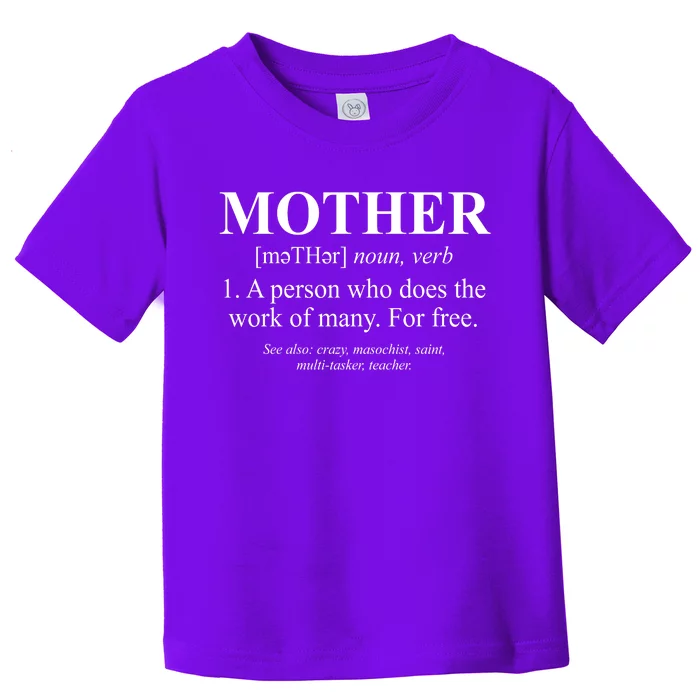 Mother Definition Mother's Day Toddler T-Shirt