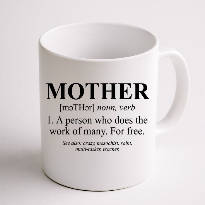 Mother Definition Mother's Day Front & Back Coffee Mug