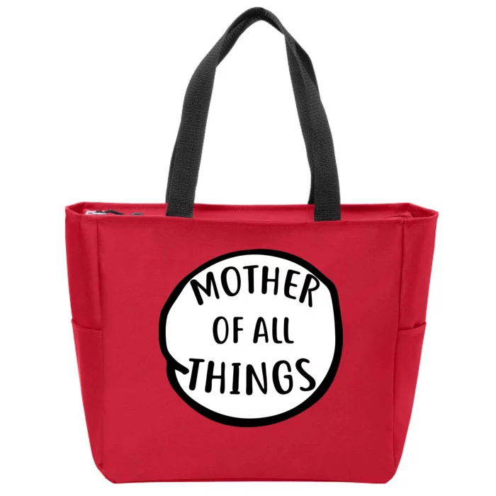 Mother Of All Things Zip Tote Bag