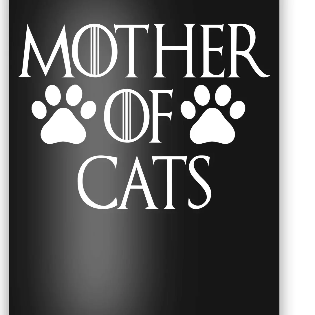 Mother Of Cats Meme Poster