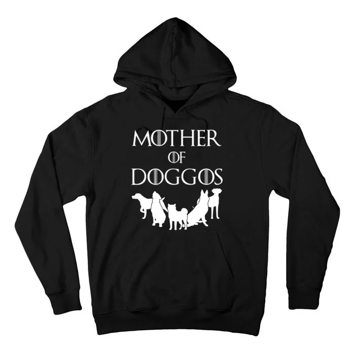 Mother Of Doggos Dog Mom Tall Hoodie