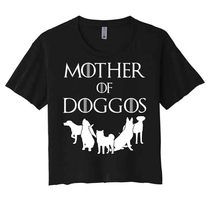 Mother Of Doggos Dog Mom Women's Crop Top Tee