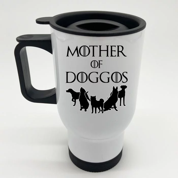 Mother Of Doggos Dog Mom Front & Back Stainless Steel Travel Mug