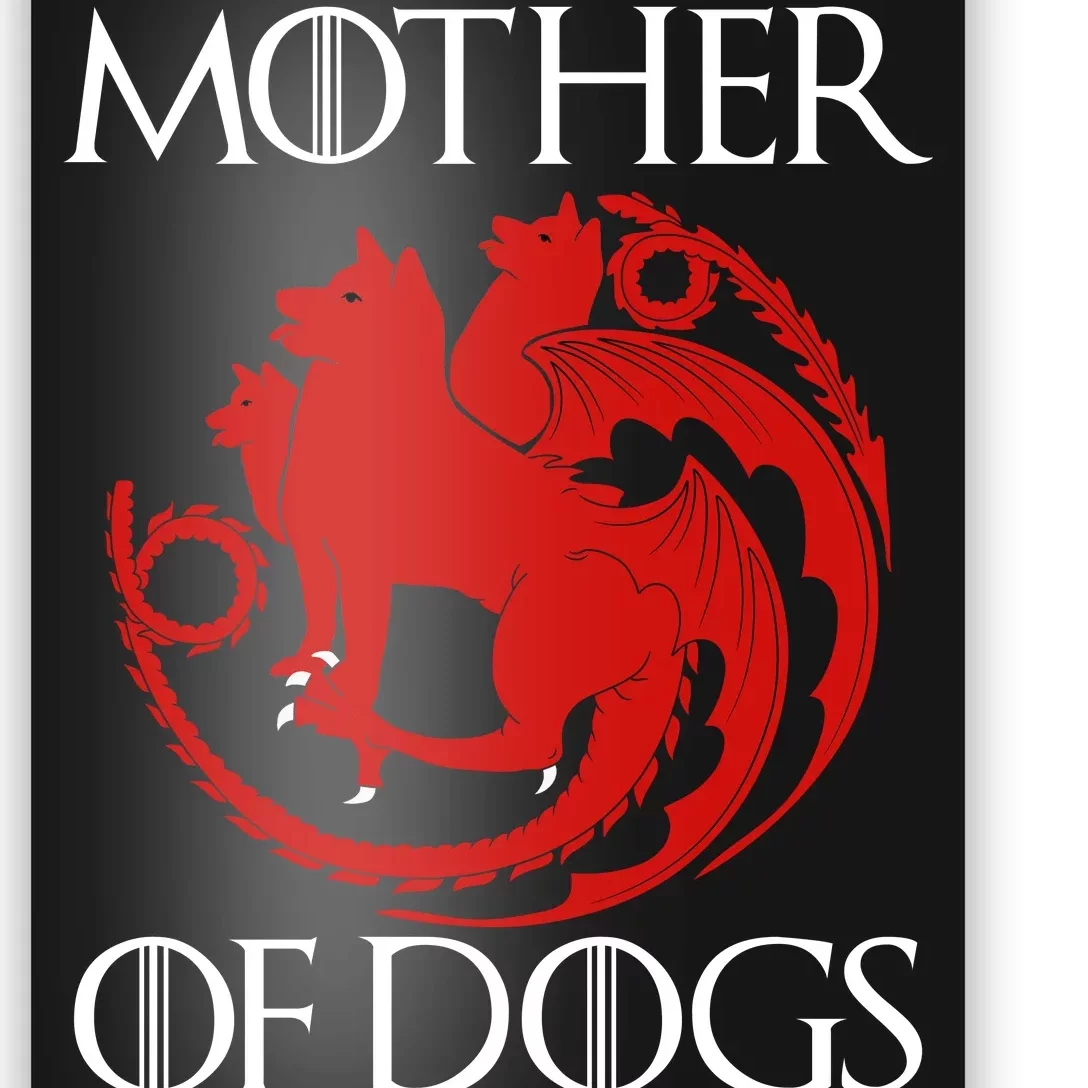 Mother Of Dogs Emblem Poster