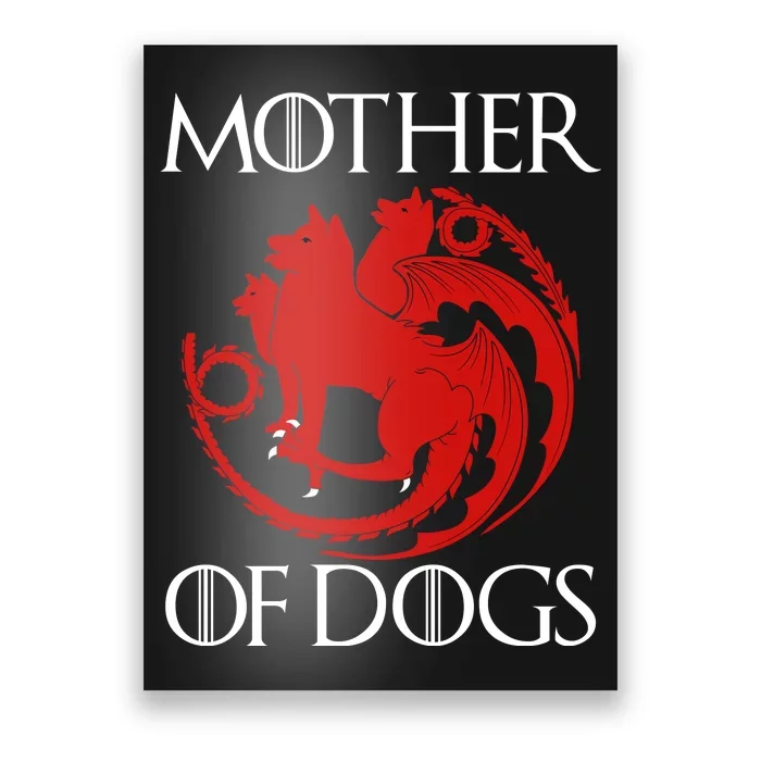 Mother Of Dogs Emblem Poster