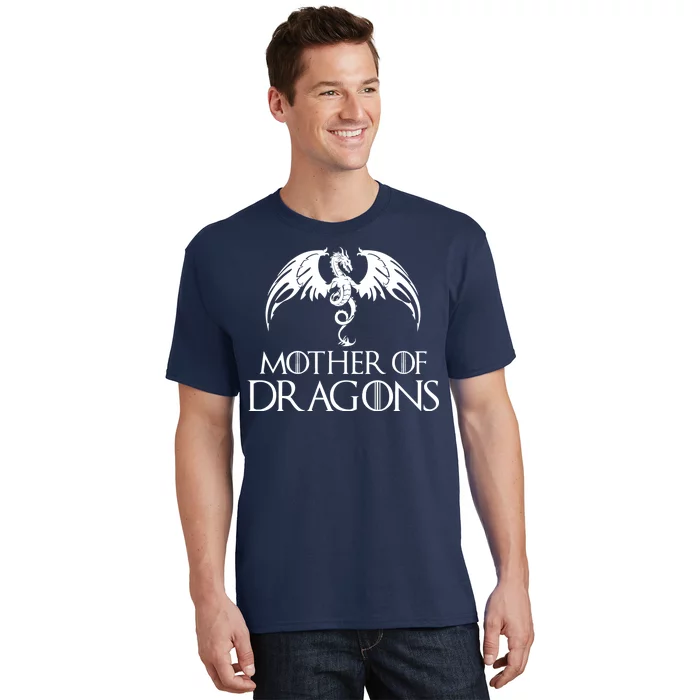 Mother of Dragons T-Shirt | TeeShirtPalace