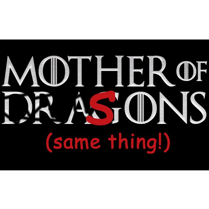 Mother Of Dragons Sons Same Thing Bumper Sticker