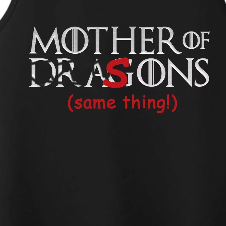 Mother Of Dragons Sons Same Thing Performance Tank