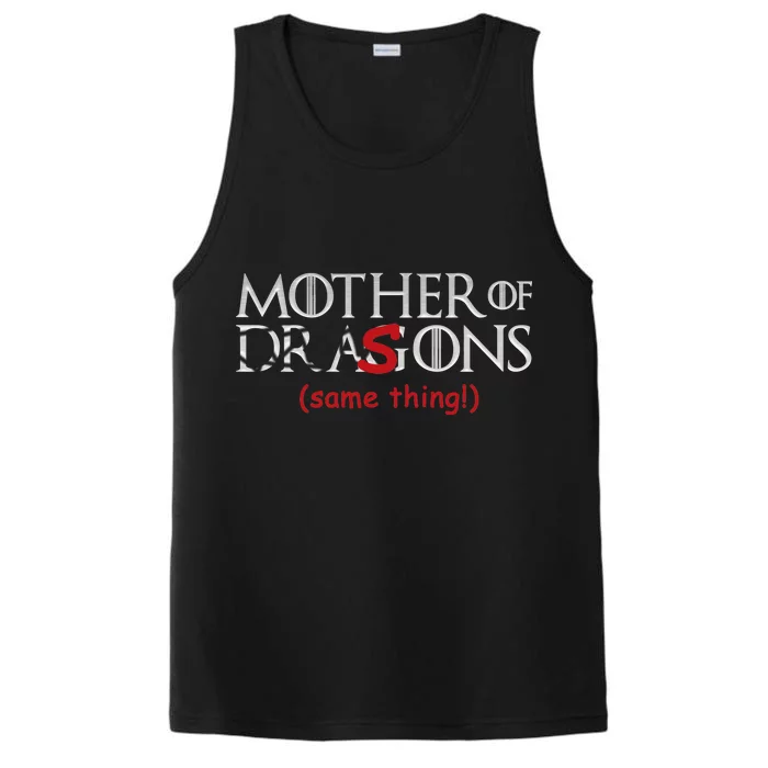 Mother Of Dragons Sons Same Thing Performance Tank