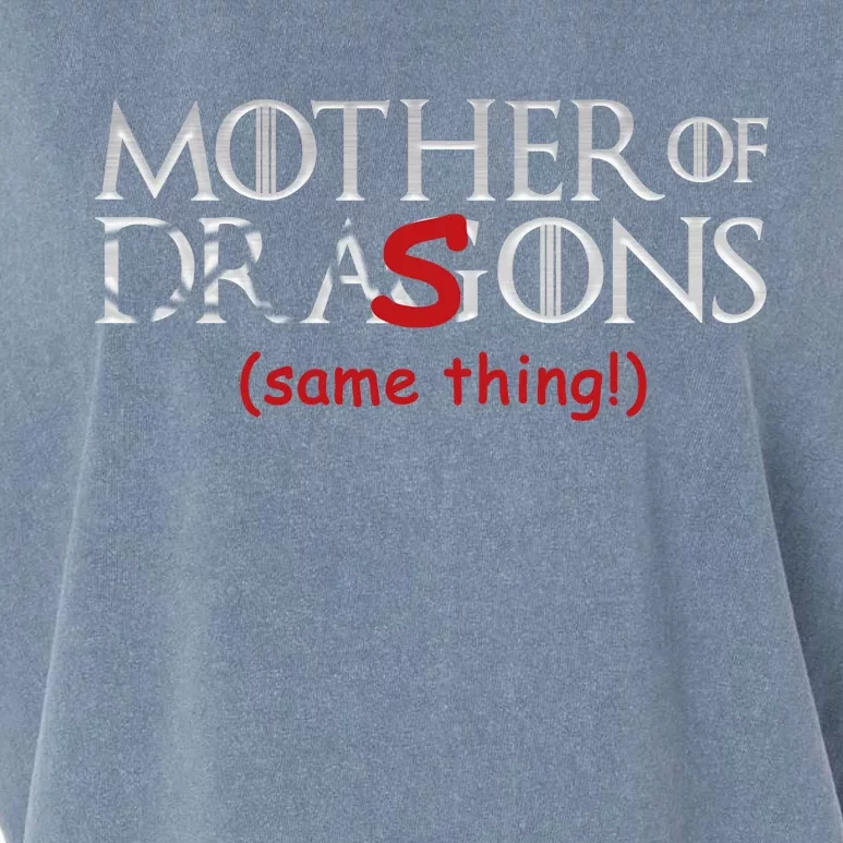 Mother Of Dragons Sons Same Thing Garment-Dyed Women's Muscle Tee