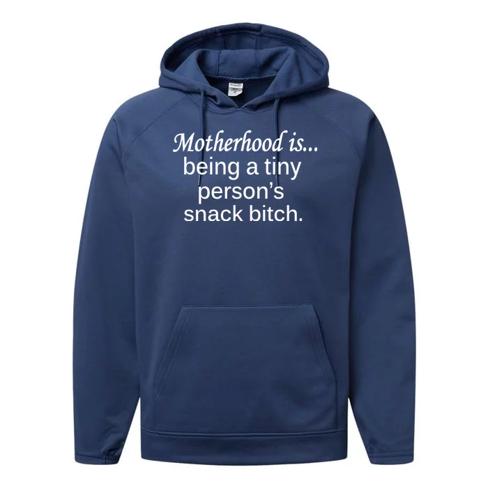 Motherhood Is Being A Tiny Person's Snack Performance Fleece Hoodie