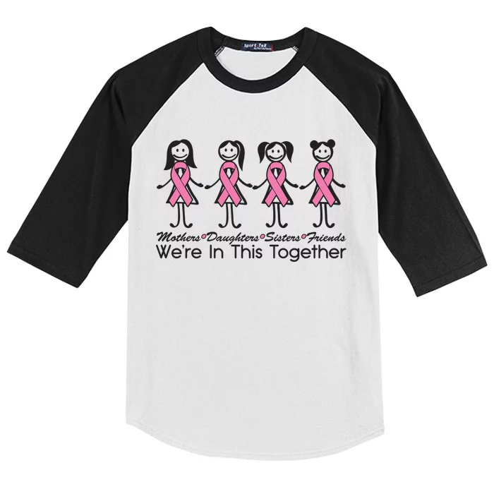 Mothers Daughters Sisters Friends We're In This Together Breast Cancer Kids Colorblock Raglan Jersey