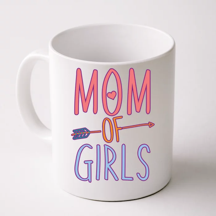 Mother's Day Mom of Girls Front & Back Coffee Mug