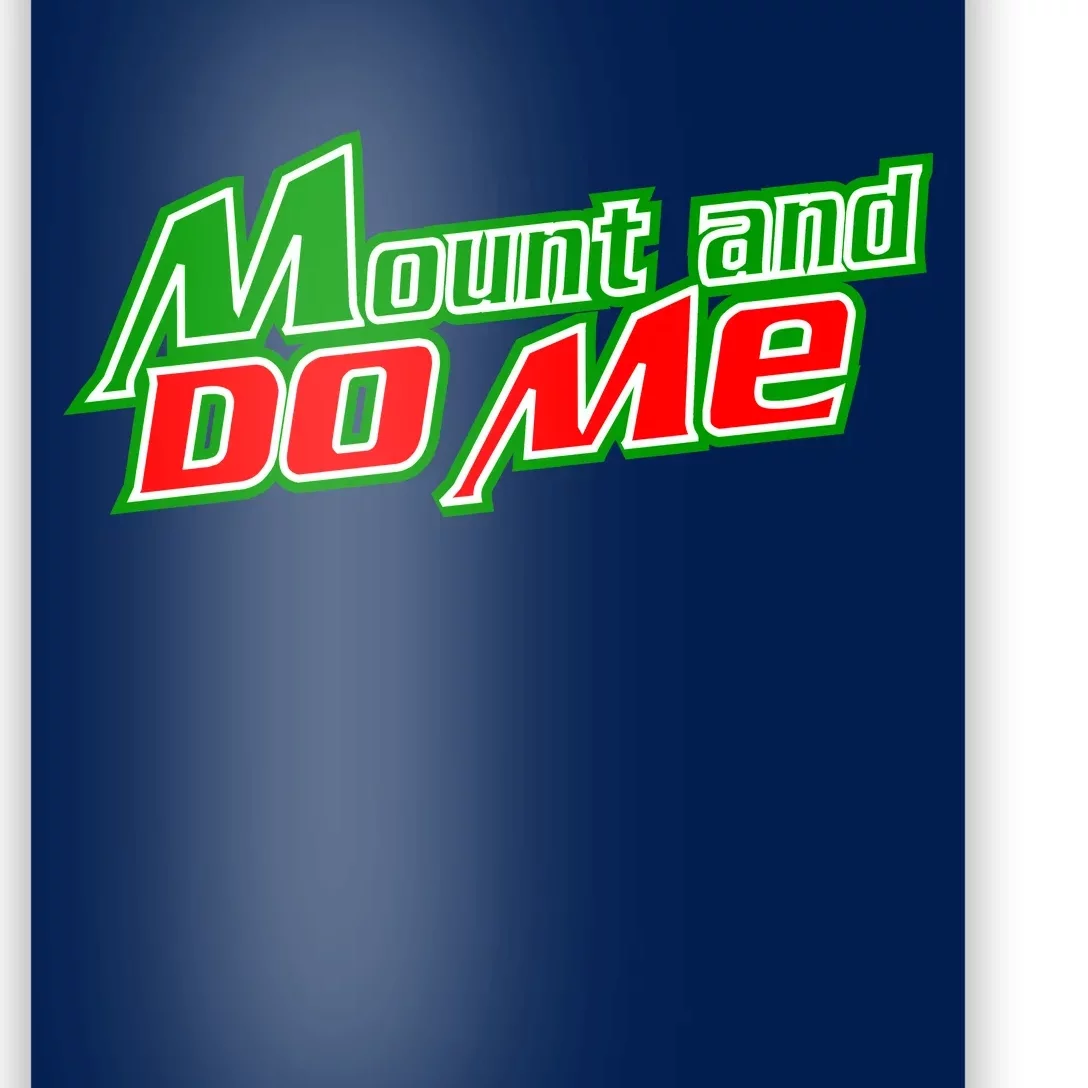 Mount and Do Me Poster