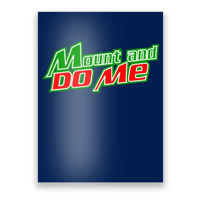 Mount and Do Me Poster