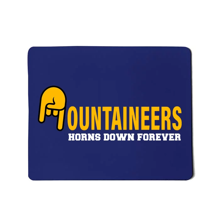 Mountainiers Hornbs Down Forever Mousepad