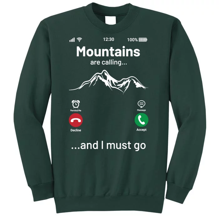 Mountains Are Calling Funny Nature Design Sweatshirt