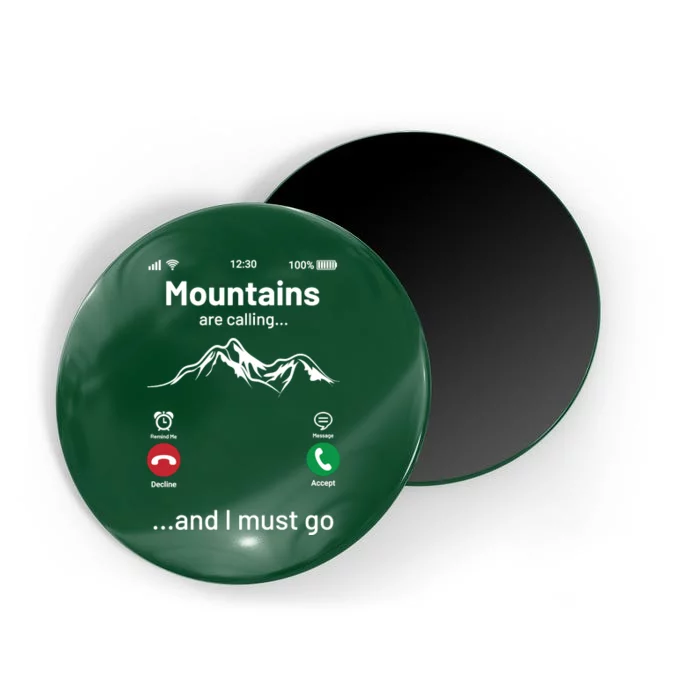 Mountains Are Calling Funny Nature Design Magnet