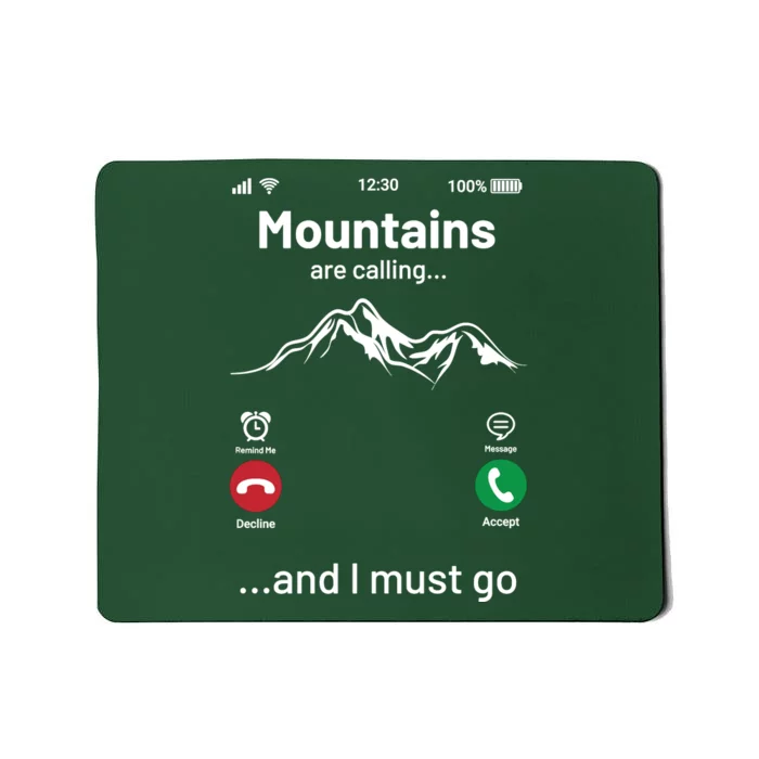 Mountains Are Calling Funny Nature Design Mousepad